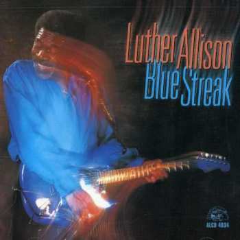 CD Luther Allison: Blue Streak