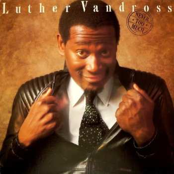 Album Luther Vandross: Never Too Much