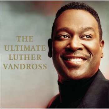 CD Luther Vandross: The Ultimate Luther Vandross