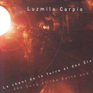 CD Luzmila Carpio: Le Chant de la Terre et des Etoiles = The Song Of The Earth And Stars