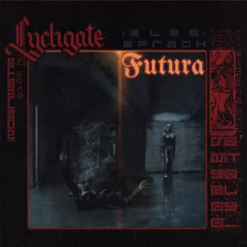 Lychgate: Also Sprach Futura