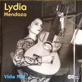 Album Lydia Mendoza: Vida Mia  1934-1939