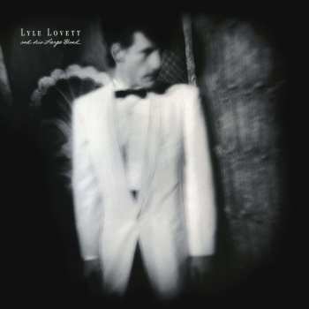 LP Lyle Lovett And His Large Band: Lyle Lovett And His Large Band