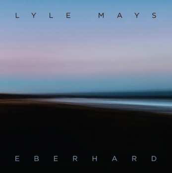 Album Lyle Mays: Eberhard