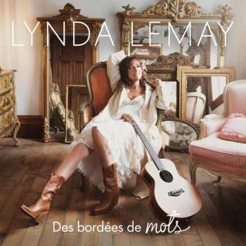 CD Lynda Lemay: Des Bordées De Mots