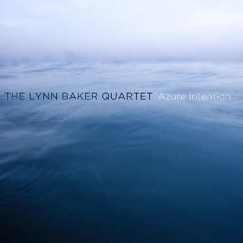Album Lynn Baker Quartet: Azure Intention