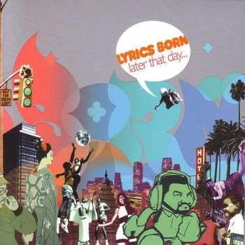 2LP Lyrics Born: Later That Day DLX | LTD | CLR