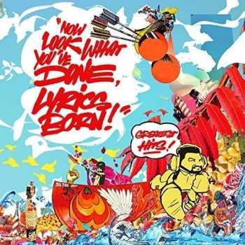 CD Lyrics Born: Now Look What You've Done, Lyrics Born! Greatest Hits!