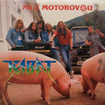 Album Kabát: Má Jí Motorovou