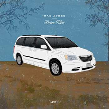 Album Mac Ayres: Drive Slow