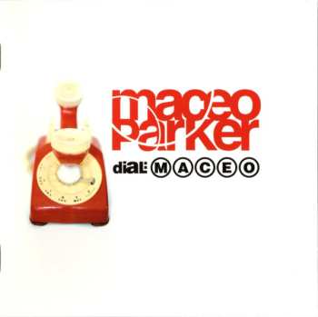 CD Maceo Parker: Dial: Maceo DIGI