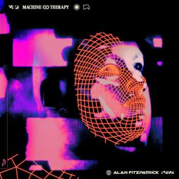 2LP Alan Fitzpatrick: Machine Therapy CLR