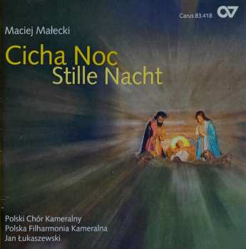 Album Polski Chór Kameralny Schola Cantorum Gedanensis: Cicha Noc = Stille Nacht