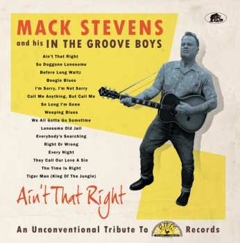 Album Mack Stevens & His In The Groove Boys: Ain't That Right