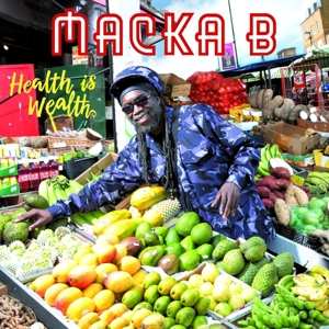 Album Macka B: Health Is Wealth