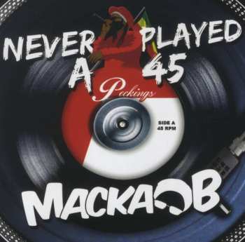 CD Macka B: Never Played A 45