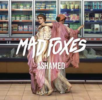 LP Mad Foxes: Ashamed  CLR