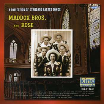 Album Maddox Brothers and Rose: A Collection Of Standard Sacred Songs