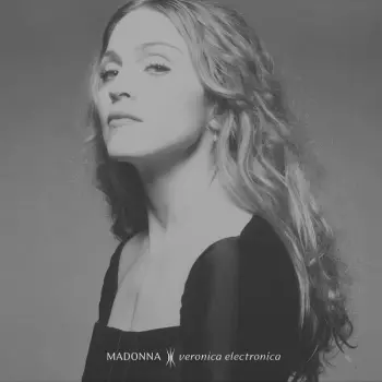 Madonna: Veronica Electronica