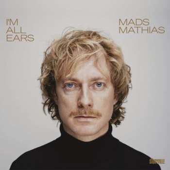 CD Mads Mathias: I`m All Ears