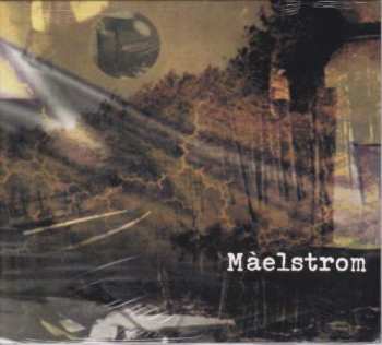 CD Maelstrom: Màelstrom