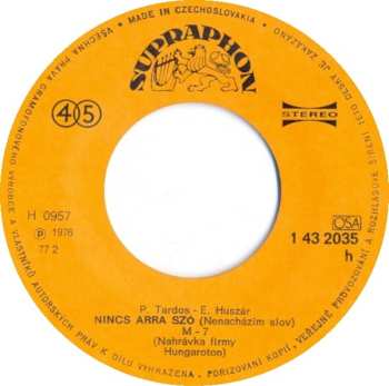 SP Bódy Magdi: Nincs Arra Szó (Nenacházím Slov) / Huva Mész? (Kam Jdeš?)