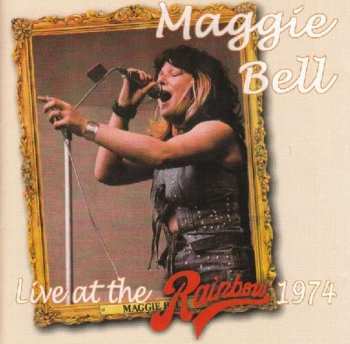 CD Maggie Bell: Live At The Rainbow 1974