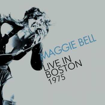 Album Maggie Bell: Live In Boston 1975
