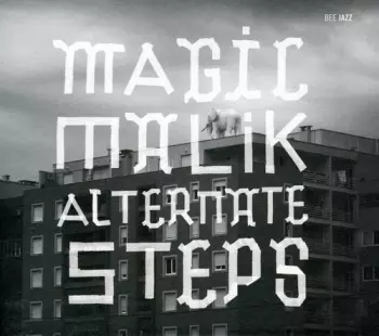 Magic Malik: Alternate Steps