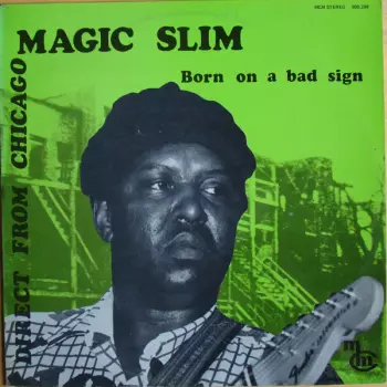 Born On A Bad Sign 