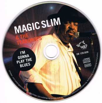 CD Magic Slim & The Teardrops: I’m Gonna Play The Blues