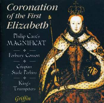 Album Magnificat: The Coronation Of Her Majesty Queen Elizabeth I: A Celebration In Music