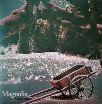 LP Magnolia: Svarta Sagor