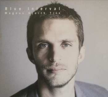 Album Magnus Hjorth Trio: Blue Interval