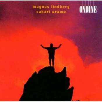 CD Magnus Lindberg: Arena 2/Coyote Blues/Tendenza/Corrente
