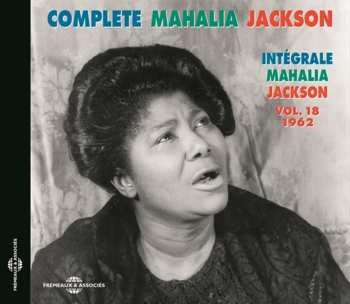 Album Mahalia Jackson: Complete Mahalia Jackson - Intégrale Mahalia Jackson Vol. 1 1962