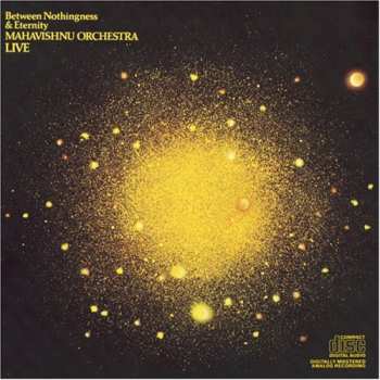 CD Mahavishnu Orchestra: Between Nothingness & Eternity