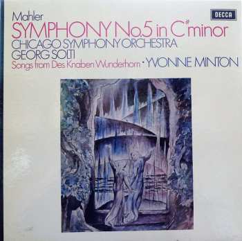 Album Georg Solti: Symphony No. 5 In C# Minor / Songs From Des Knaben Wunderhorn