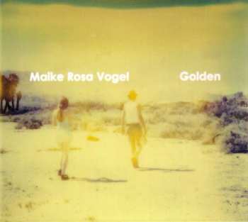 CD Maike Rosa Vogel: Golden