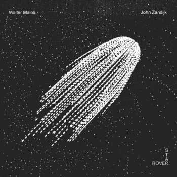 Album Maioli,walter / Zandijk,john: Star Rover