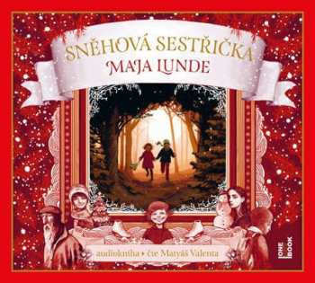 Album Maja Lunde: Sněhová Sestřička