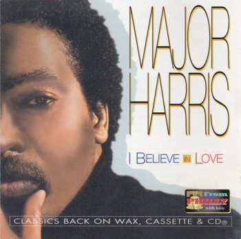 CD Major Harris: I Believe In Love