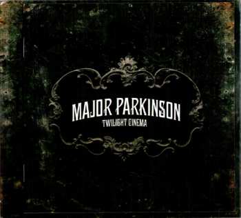 CD Major Parkinson: Twilight Cinema