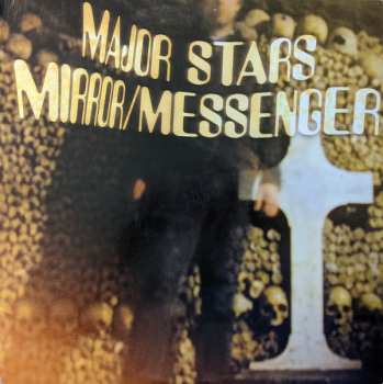 LP Major Stars: Mirror/Messenger