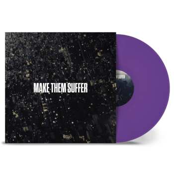 LP Make Them Suffer: Make Them Suffer