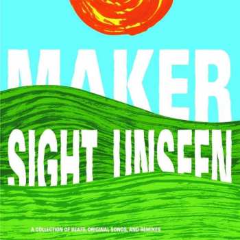 Album Maker: Sight Unseen