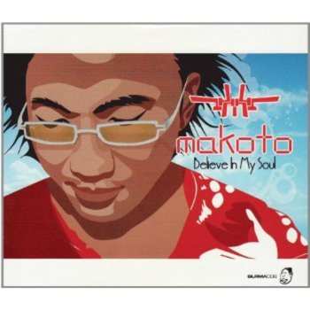 Album Makoto: Believe In My Soul
