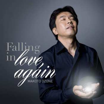 CD Makoto Ozone: Falling in Love, Again
