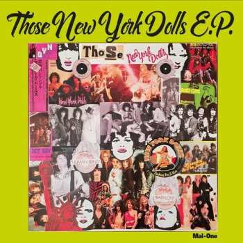 Album Mal-one: Those New York Dolls Ep