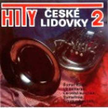 Album Malá Česká Dechovka: Hity české Lidovky 2 - Cd